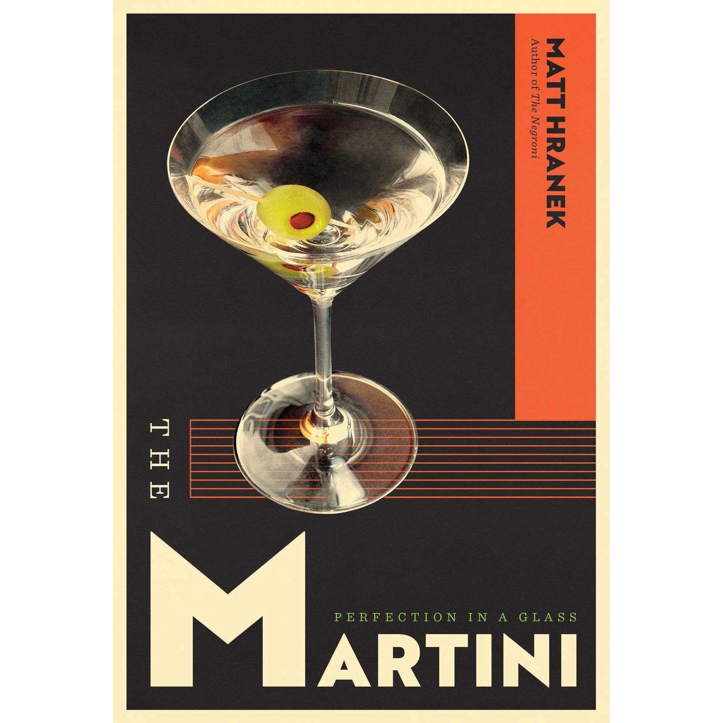 The Martini cocktail book cover featuring a classic martini glass with an olive garnish and author Matt Hranek's name.