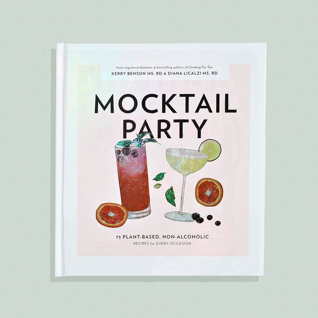 Mocktail Party: 75 Plant-Based, Non-Alcoholic Mocktail Recipes - Curated Home Decor