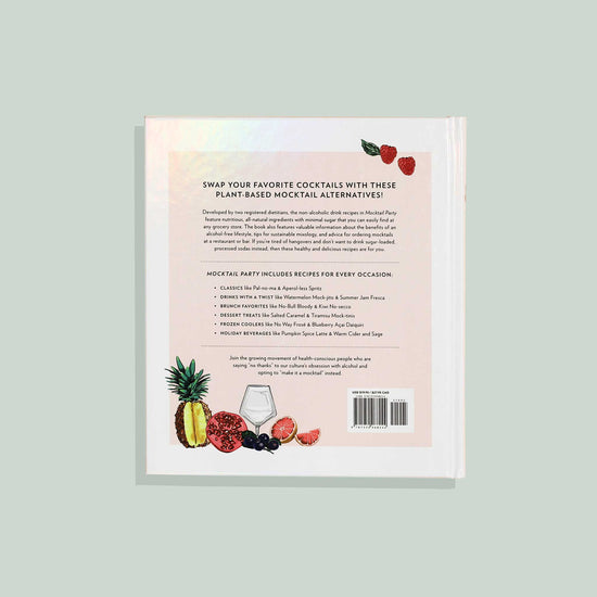 Mocktail Party: 75 Plant-Based, Non-Alcoholic Mocktail Recipes - Curated Home Decor
