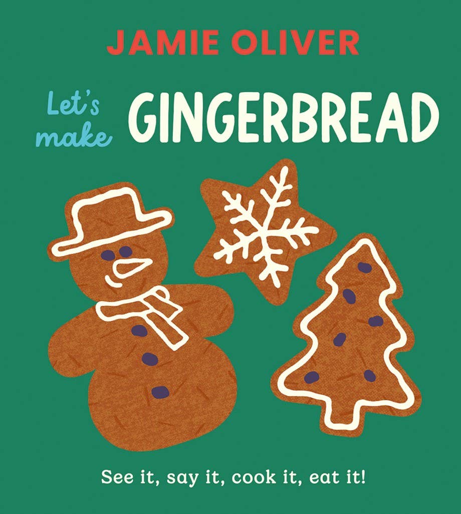 Let’s Make Gingerbread by Jamie Oliver (Board Book) - Curated Home Decor