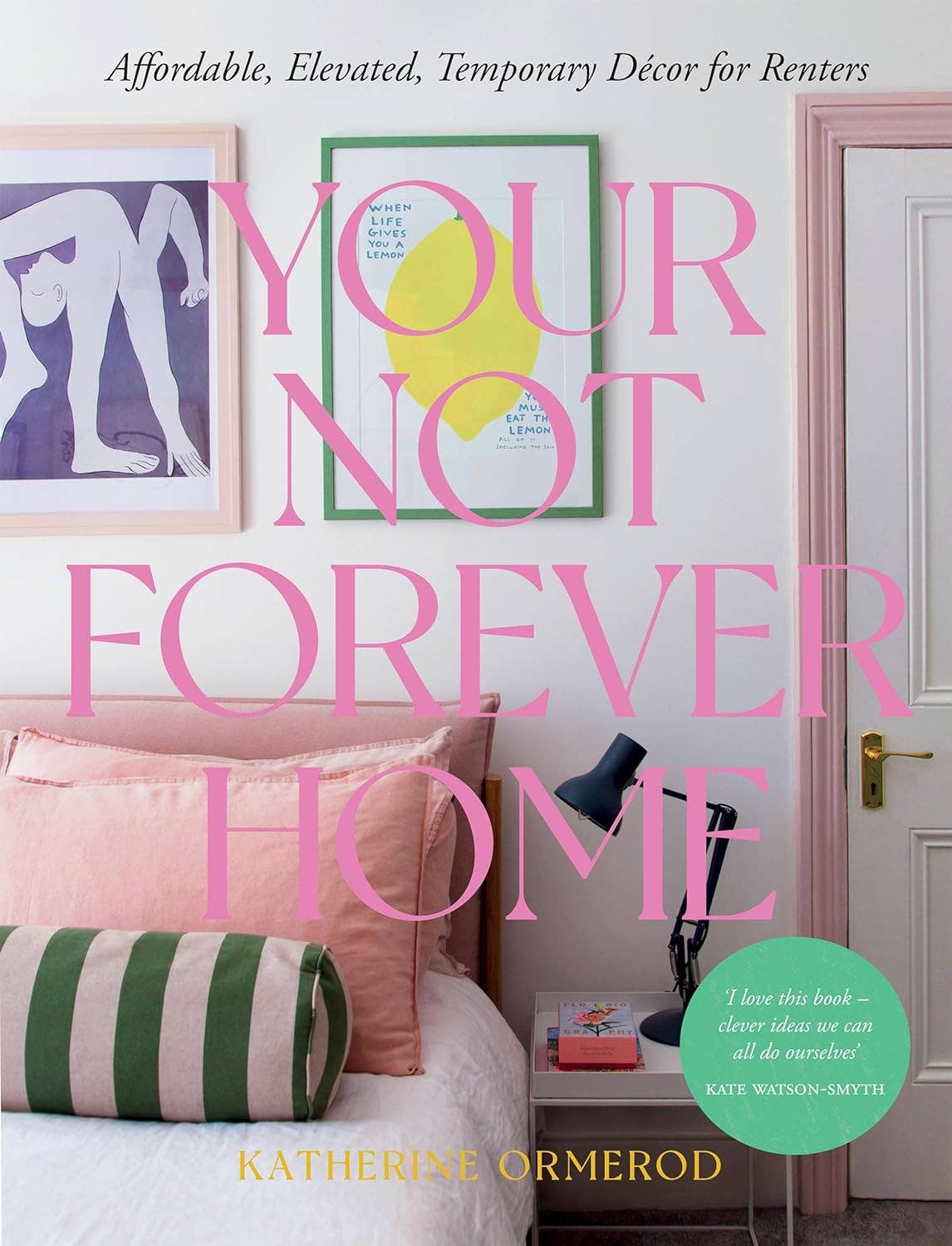Your Not-Forever Home - Curated Home Decor