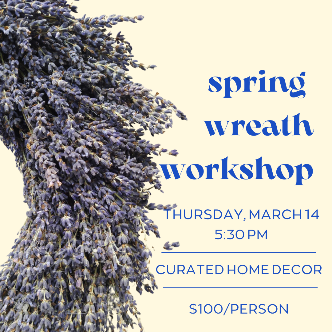 Lavender spring wreath for spring wreath workshop event on March 14 with dried florals and supplies.