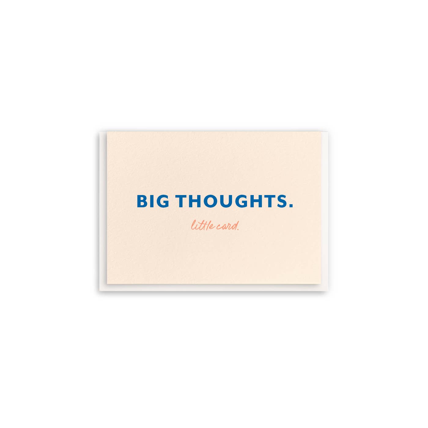 Big Thoughts - Enclosure Greeting Card - Curated Home Decor