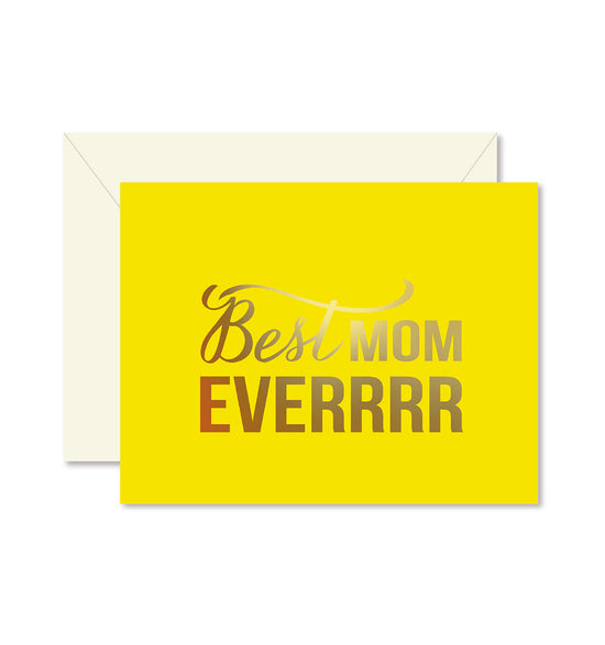 Best Mom Everrr Greeting Card - Curated Home Decor