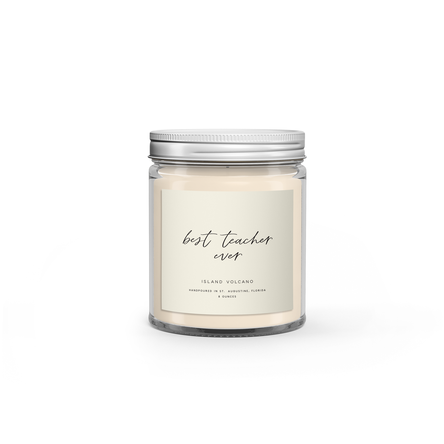 Best Teacher Ever: 8 oz Soy Wax Hand-Poured Candle - Curated Home Decor