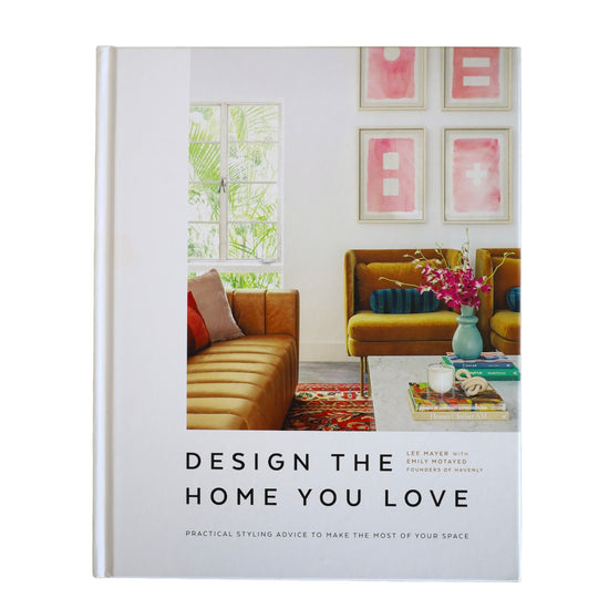 Design the Home You Love - Curated Home Decor