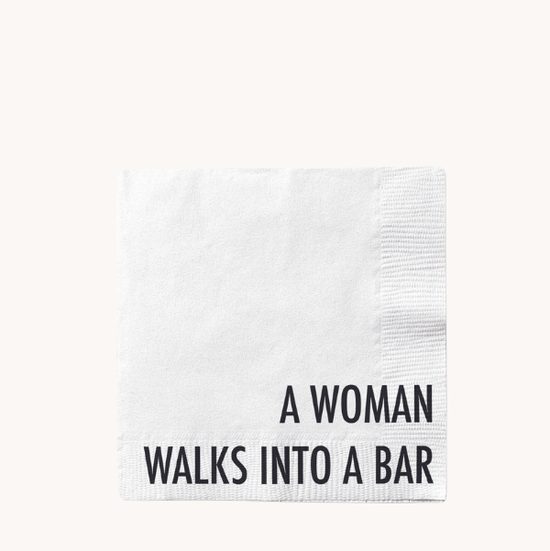 A Woman Walks Into a Bar Cocktail Napkin - Curated Home Decor