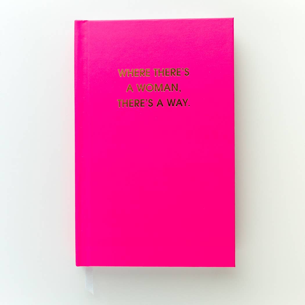 Where There's A Woman There's A Way Journal - Curated Home Decor